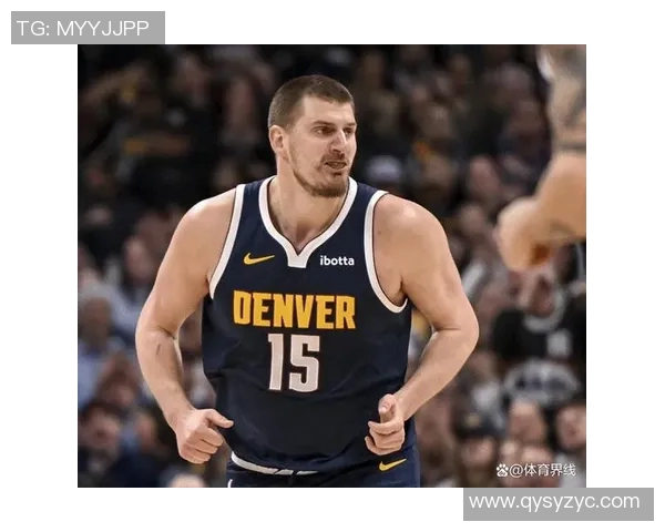 约基奇再创历史三双纪录掘金稳居西部榜首荣耀时刻 约基奇再创历史三双纪录掘金稳居西部榜首荣耀时刻